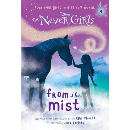 Never Girls #4: from the Mist (Disney: the Never Girls) - by Kiki Thorpe (Paperb