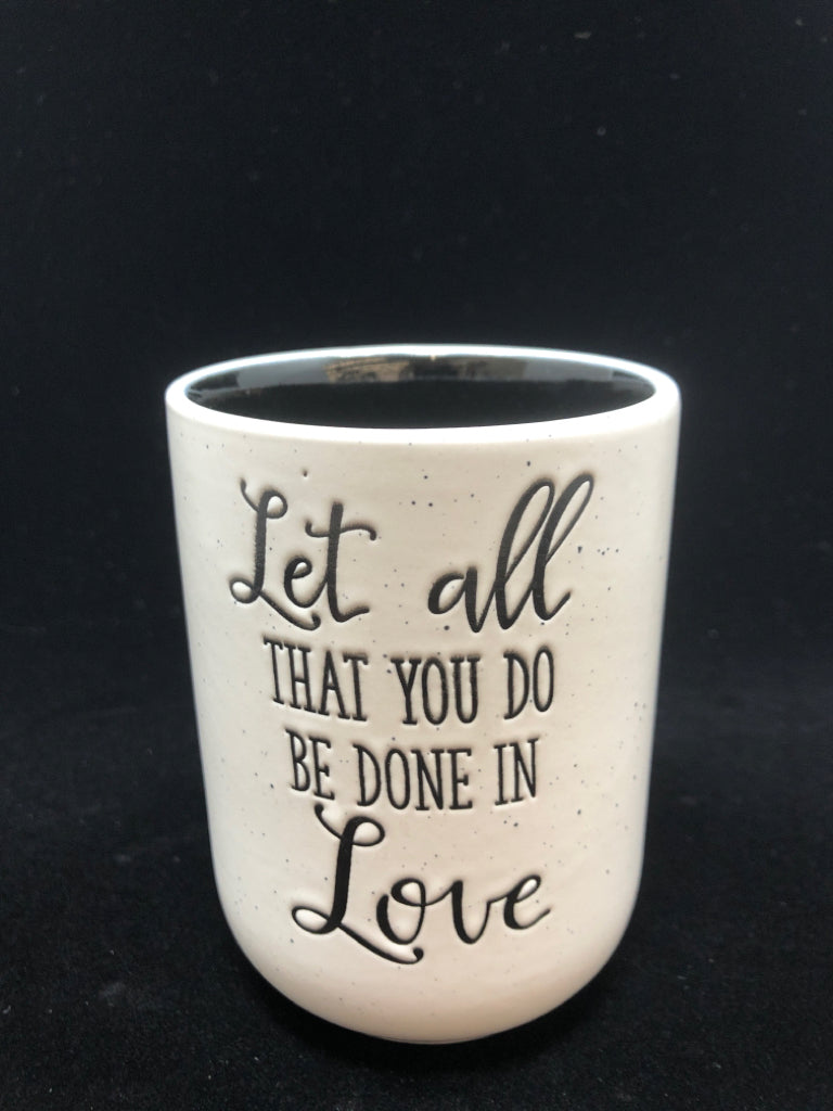 LET ALL THAT YOU DO SPECKLED MUG W/BLACK INSIDE.