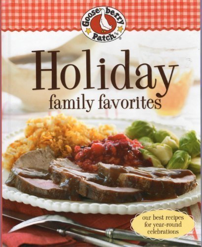 Gooseberry Patch Holiday Family Favorites by Gooseberry Patch - Gooseberry Patch