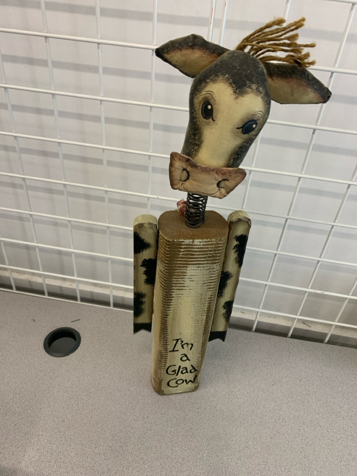TALL STANDING WOOD COW "I'M A GLAD COW" SPRING NECK.