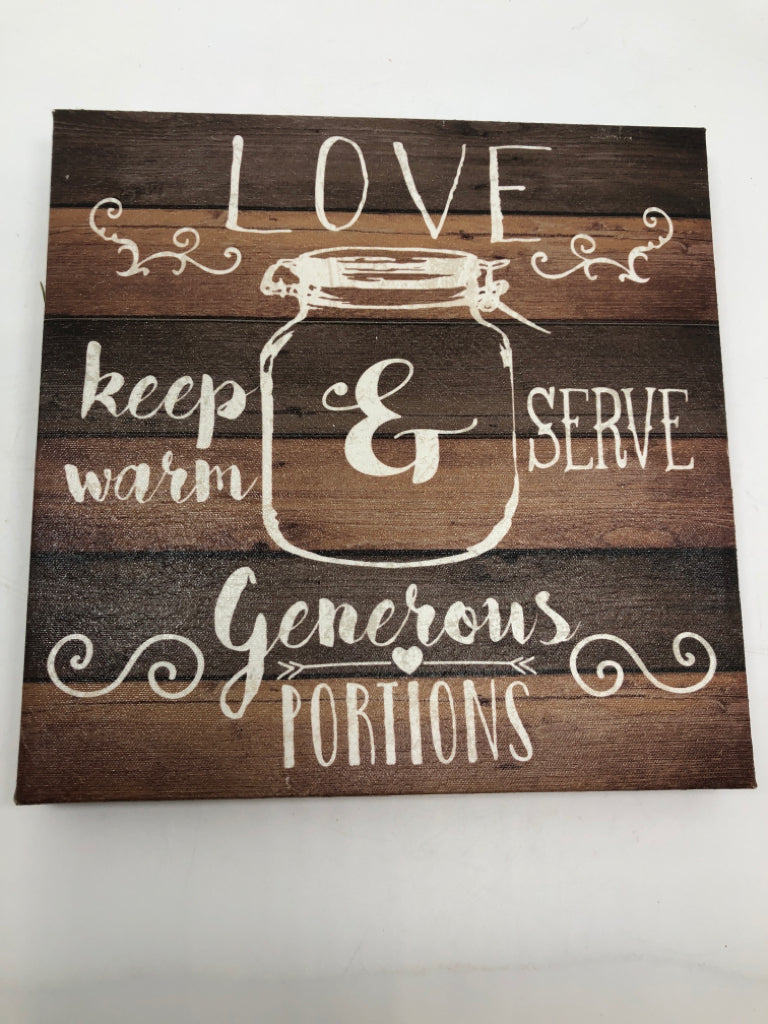 LOVE AND GENEROUS PORTIONS CANVAS SIGN.