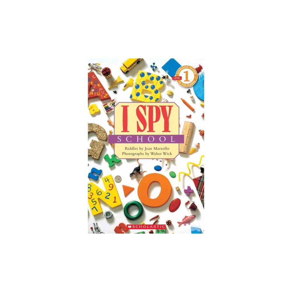 I Spy School by Jean Marzollo (Paperback) - Marzollo, Jean / Wick, Walter