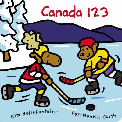 Canada 123 (Hardcover) - Bellefontaine, Kim / Grth, per-Henrik / Gurth, per-Hen
