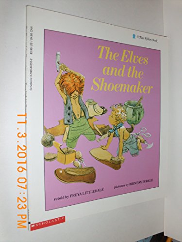 The Elves and the Shoemaker - Freya Littledale