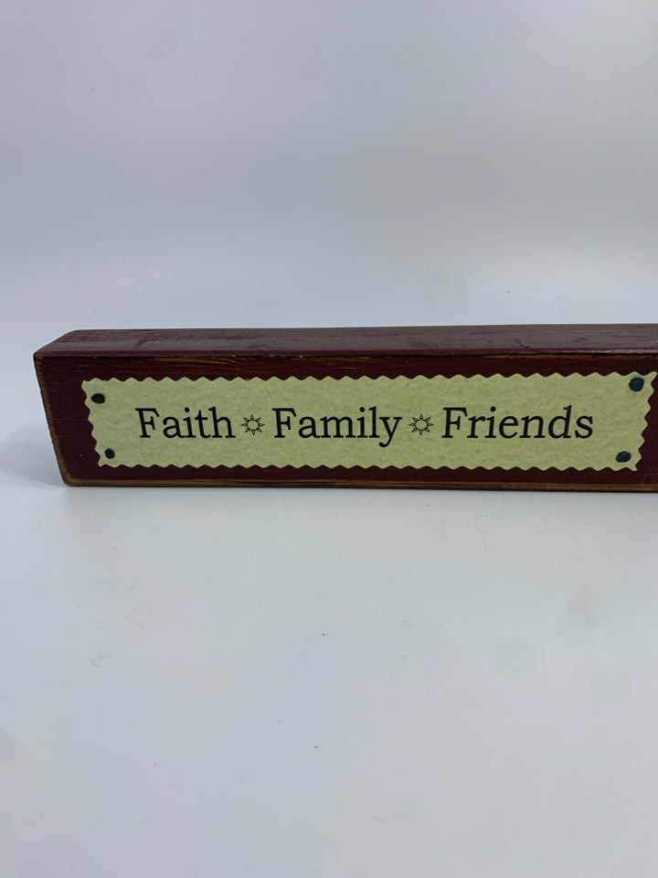 "FAITH FAMILY FRIENDS" WOOD BLOCK SIGN.