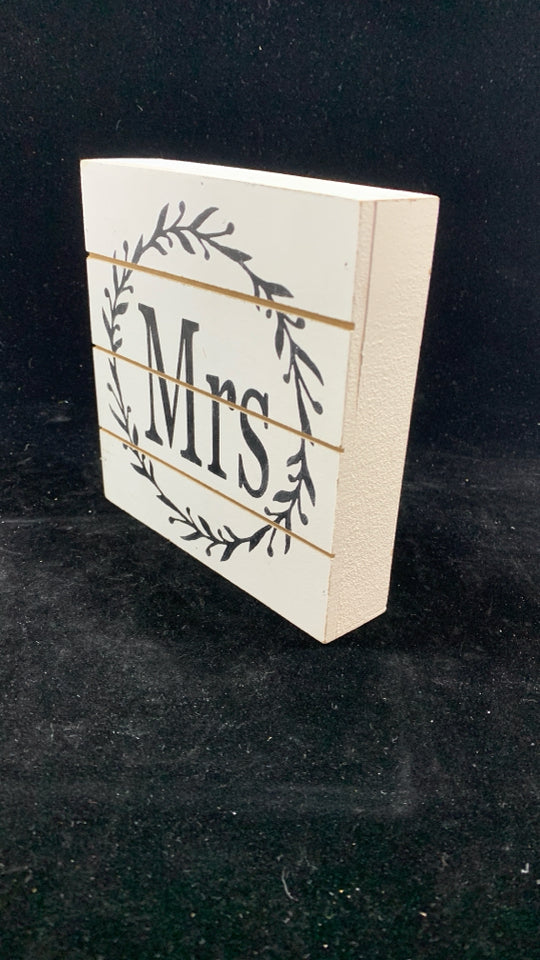 MRS WHITE WOOD BLOCK SIGN.