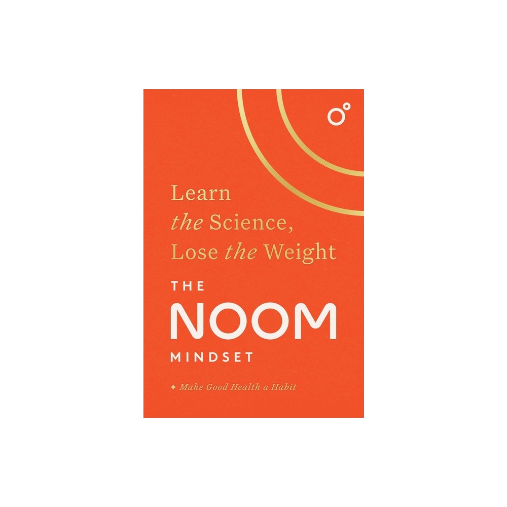 The Noom Mindset - (Hardcover) -