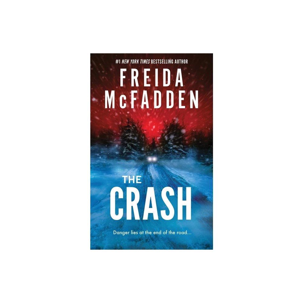 Freida McFadden: the Crash (Paperback) -