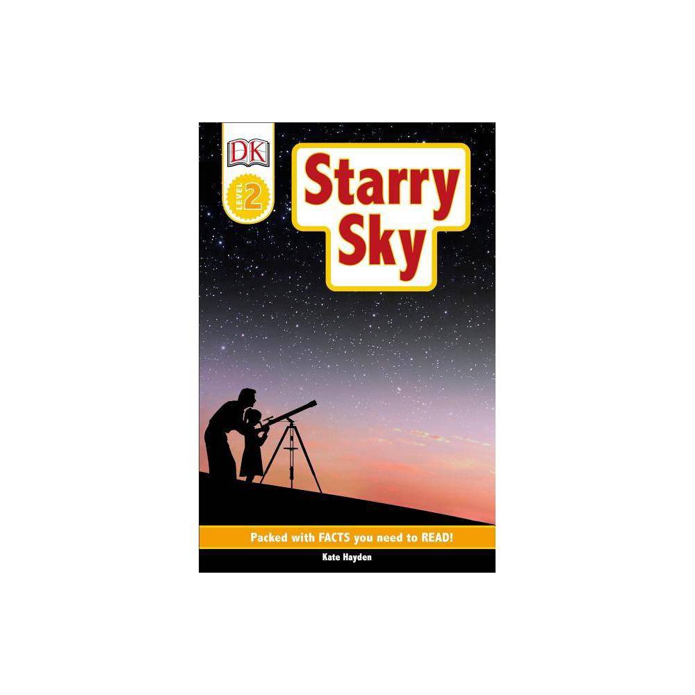 DK Readers L2: Starry Sky by Kate Hayden (Paperback) - Hayden, Kate