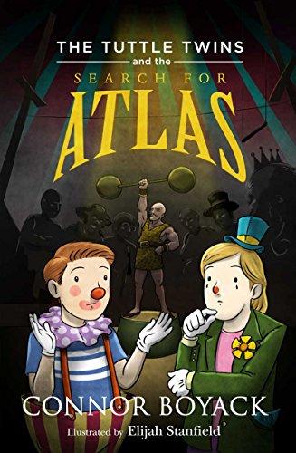 The Tuttle Twins and the Search for Atlas - Connor Boyack