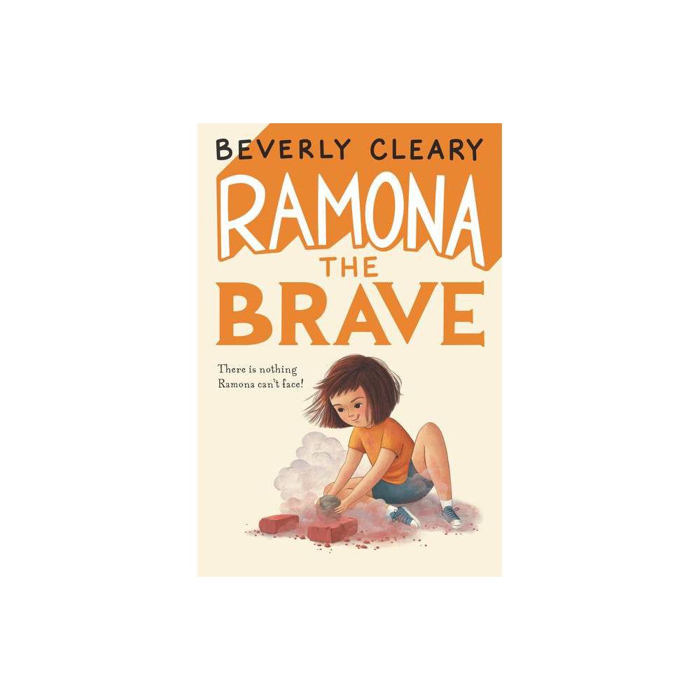 Pre-Owned Ramona the Brave Paperback Beverly Cleary - Beverly Cleary
