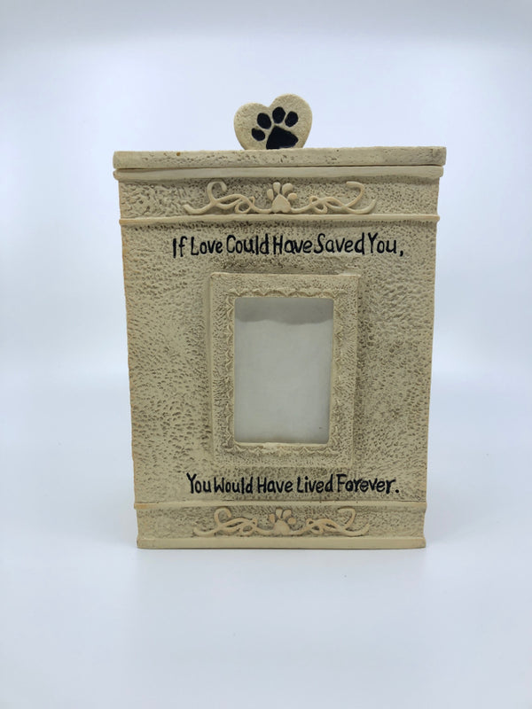 "IF LOVE COULD HAVE SAVED YOU" PET URN WITH PAW LID.