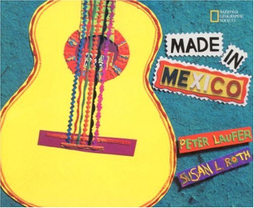 Made in Mexico by Peter Laufer (Hardcover) - Peter Laufer
