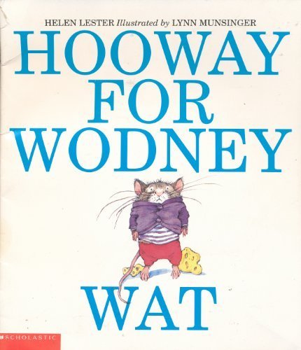Hooway for Wodney Wat - Helen Lester