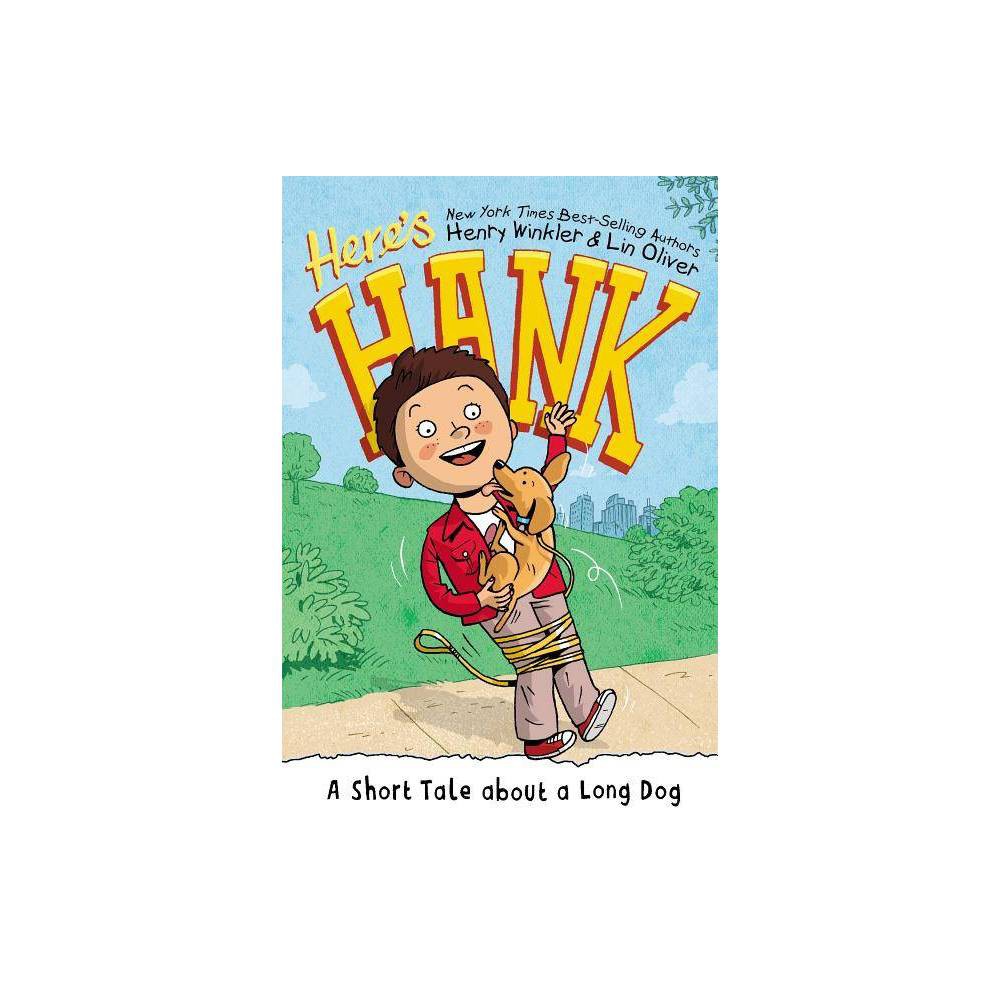 A Short Tale About a Long Dog (Here's Hank, Bk.