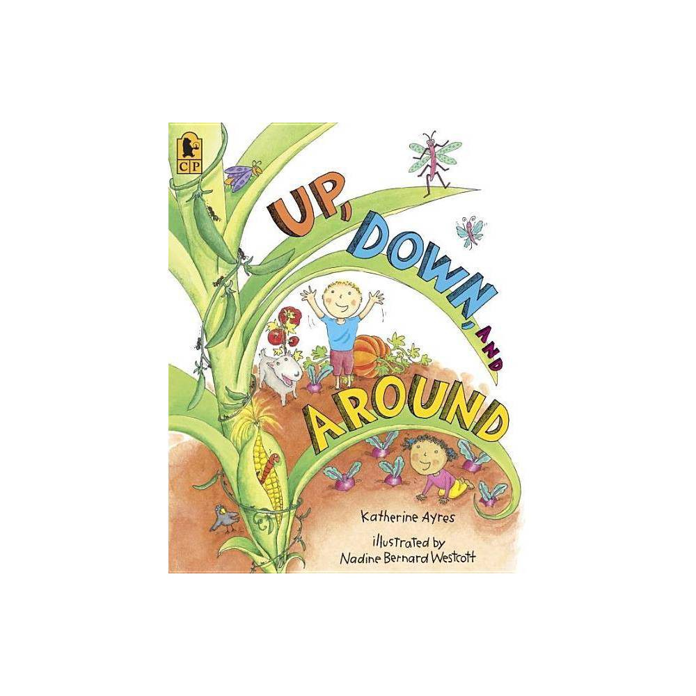 Up, Down, and Around Big Book - (Big Books) by Katherine Ayres (Paperback) - Kat