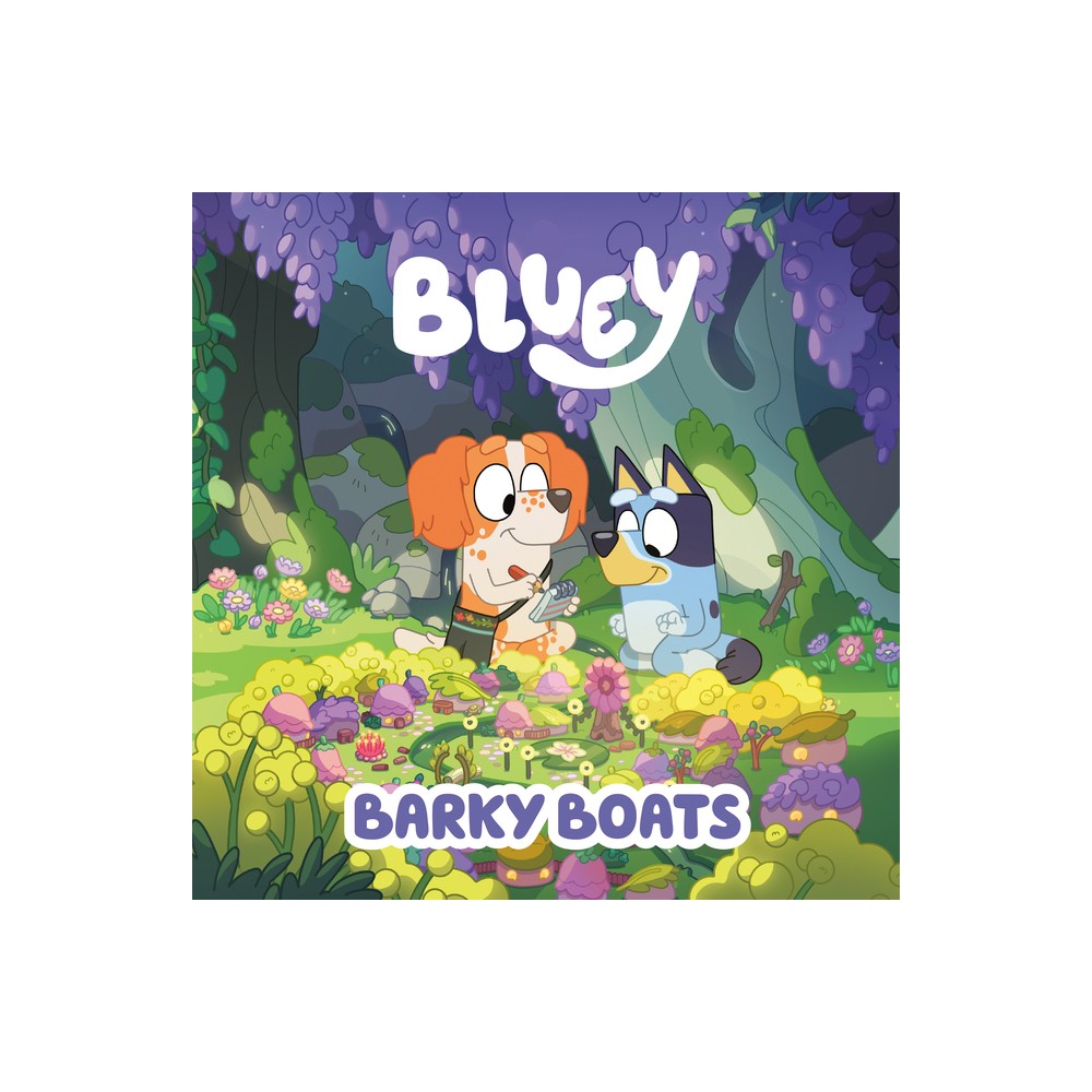 Bluey: Barky Boats - by Penguin Young Readers Licenses (Paperback) -