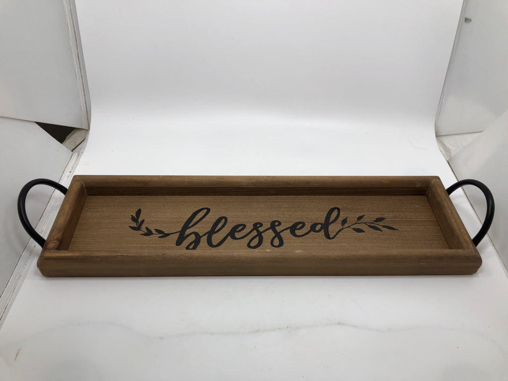 "BLESSED" WOOD TRAY W/METAL HANDLES.