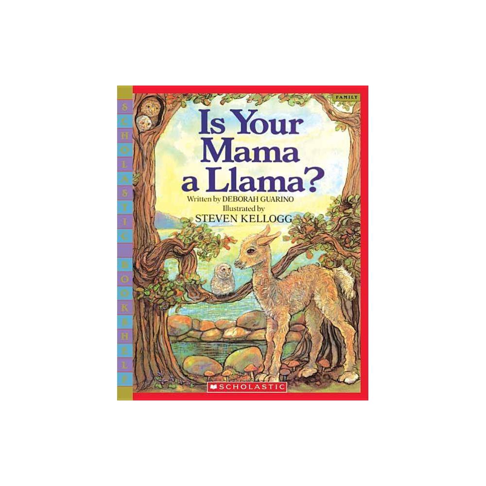 Is Your Mama a Llama? by Scholastic -