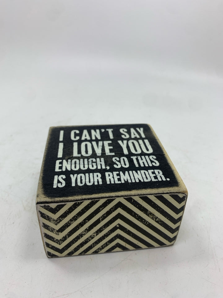 CAN'T SAY I LOVE YOU ENOUGH.
