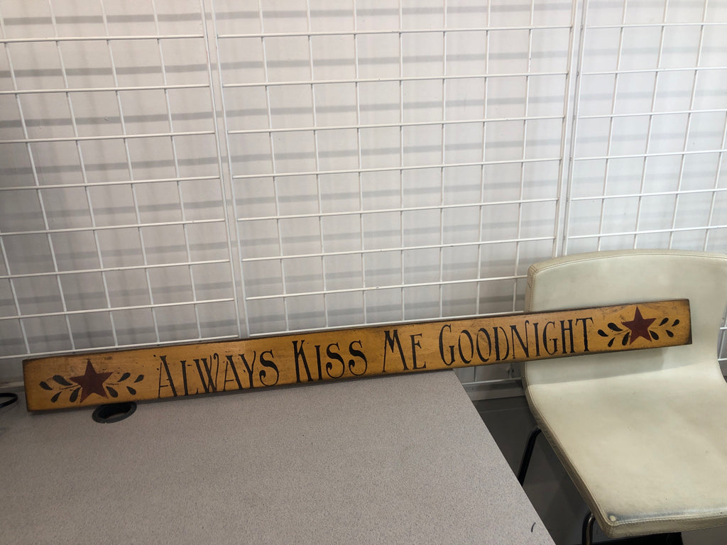 PRIMITIVE ALWAYS KISS ME GOODNIGHT WALL SIGN.
