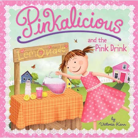 Pinkalicious and the Pink Drink - Kann, Victoria