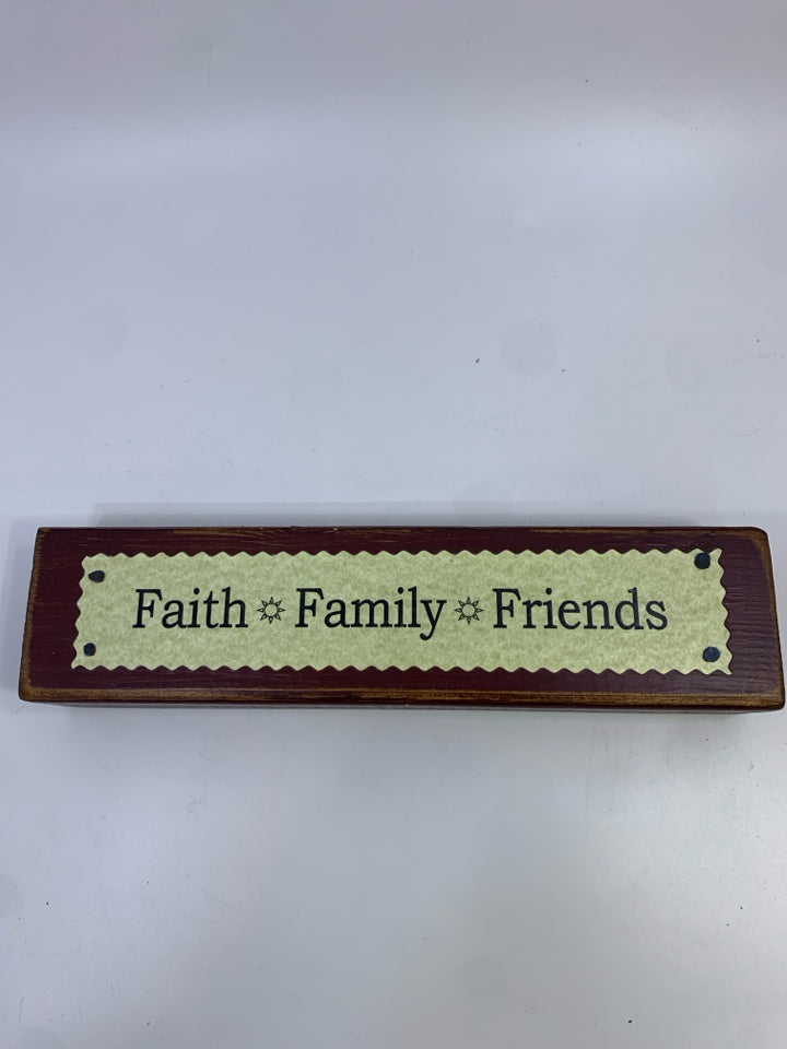 "FAITH FAMILY FRIENDS" WOOD BLOCK SIGN.