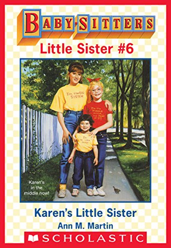 Karen's Little Sister (Baby-Sitters Little Sister #6) - Ann M.