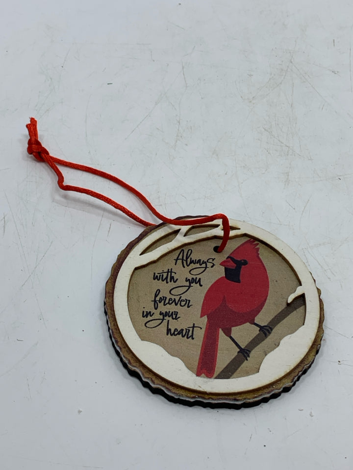 WOOD ALWAYS WITH YOU CARDINAL ORNAMENT.