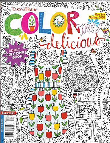 Taste of Home COLOR ME DELICIOUS SPRING 2016 ADULT COLORING BOOK -
