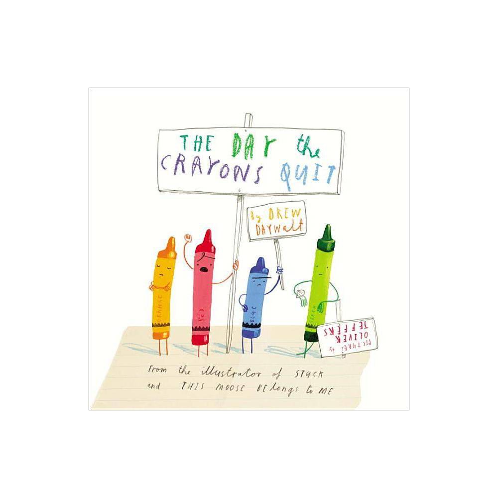 The Day the Crayons Quit (Hardcover) -