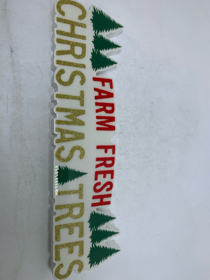 FARM FRESH CHRISTMAS TREES SIGN.