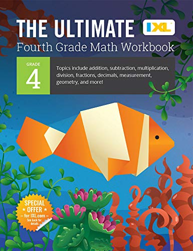 IXL Ultimate Workbooks the Ultimate Grade 4 Math Workbook: Multi-Digit Multiplic