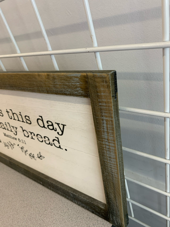 GIVE US THIS DAY WOOD WALL SIGN.
