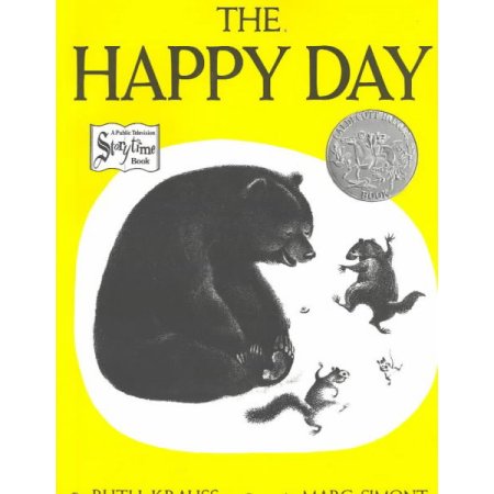 The Happy Day: a Caldecott Honor Award Winner  (Paperback) - Krauss, Ruth / Simo
