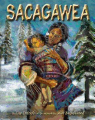 Sacagawea by Liselotte, Erdrich, Lise Erdrich - Erdrich, Liselotte / Buffalohead