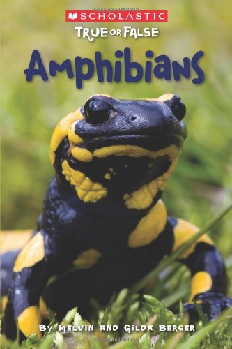 Amphibians by Gilda Berger (Paperback) - Melvin Berger
