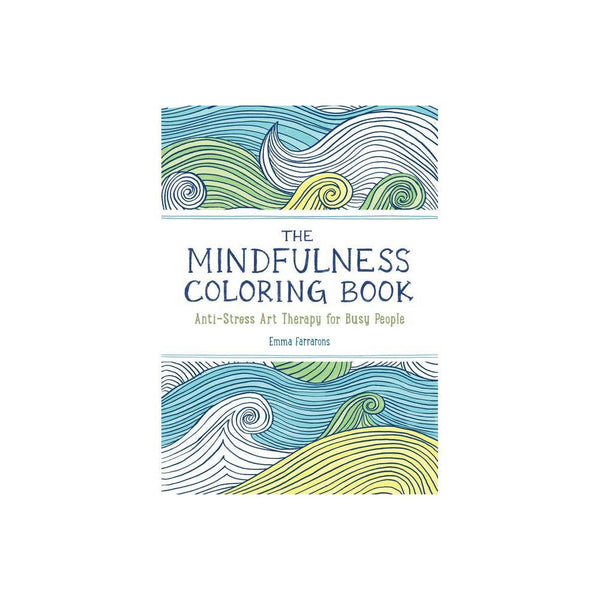 The Mindfulness Coloring Book Volume 1 - Farrarons, Emma