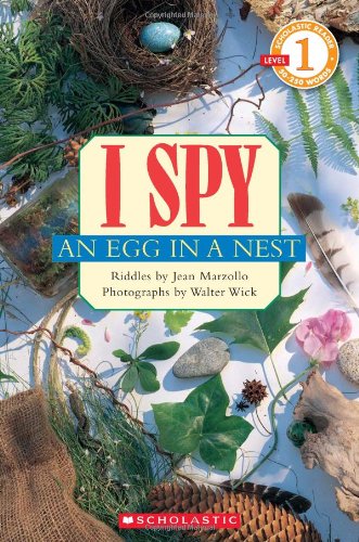 I Spy an Egg in a Nest (Scholastic Reader, Level 1) - (Scholastic Reader: Level