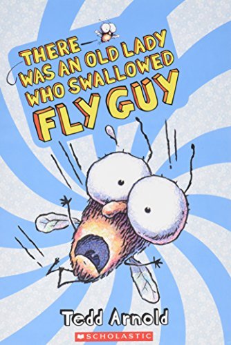 There Was an Old Lady Who Swallowed Fly Guy - Tedd Arnold