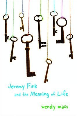 Jeremy Fink and the Meaning of Life by Wendy Mass (Paperback) - Wendy Mass