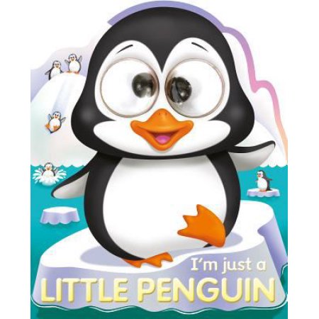I'm Just a Little Penguin (Google-Eyed Storybooks) - Charles Reasoner; Oakley Gr