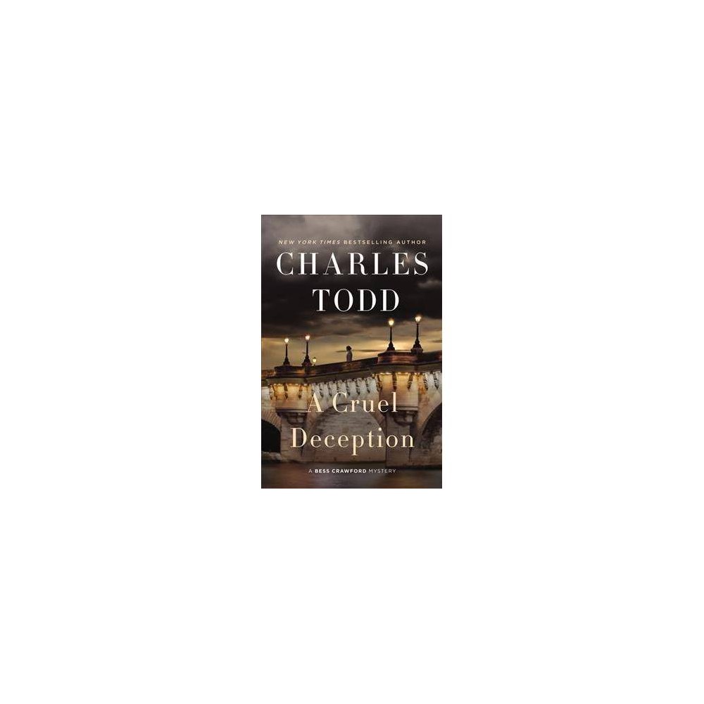 Bess Crawford Mysteries a Cruel Deception: a Bess Crawford Mystery Book 11