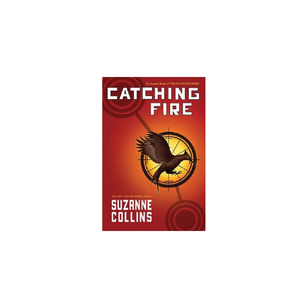 Catching Fire - by Suzanne Collins ( Paperback ) -