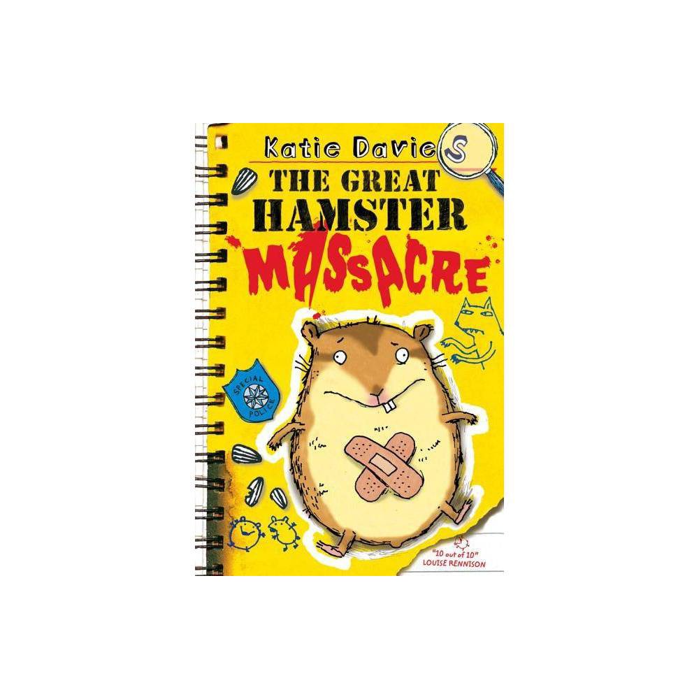 The Great Hamster Massacre - Davies, Katie / Shaw, Hannah