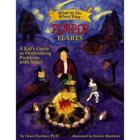 What to Do When Your Temper Flares by Huebner & Dawn & PhD Paperback Book - Dawn