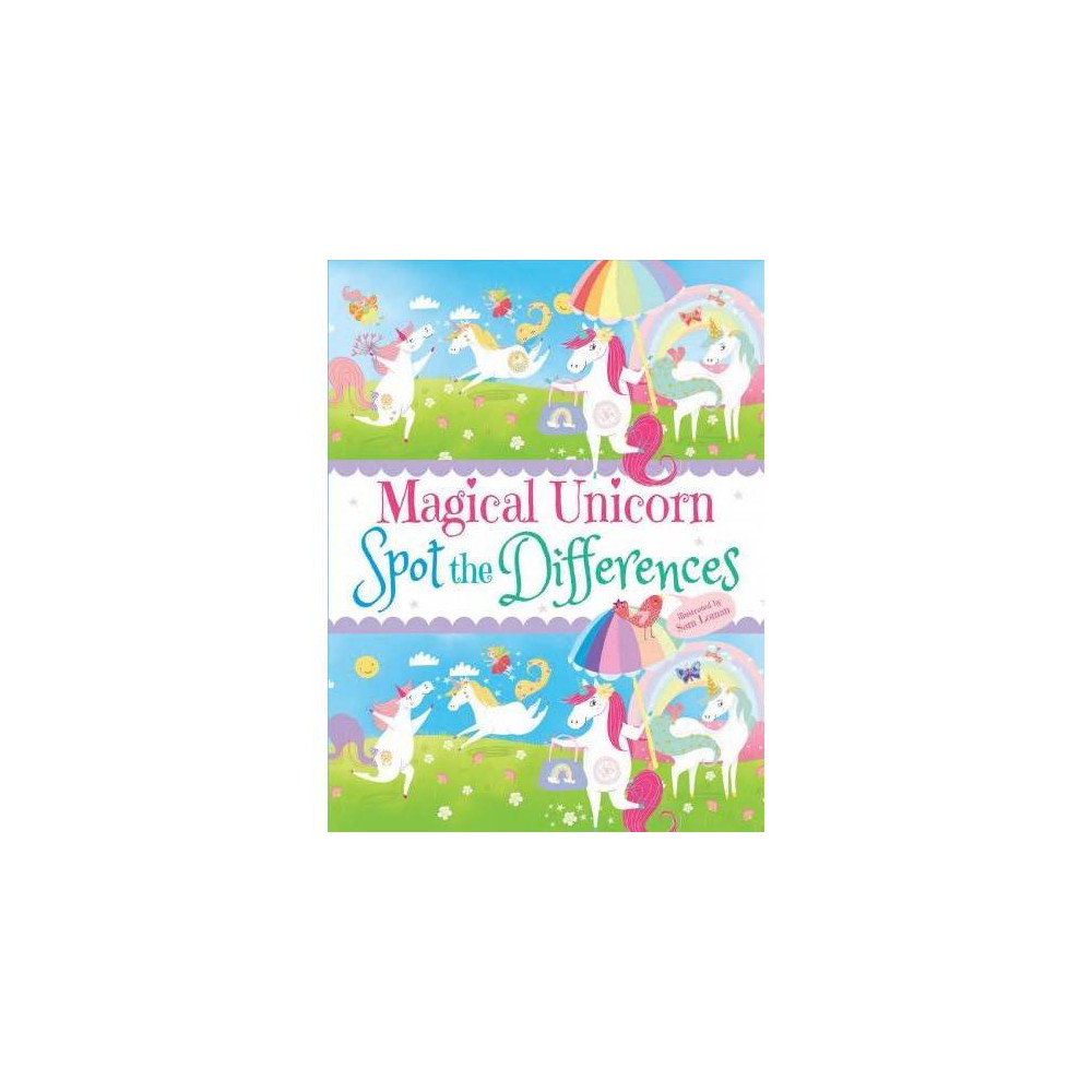 Magical Unicorn Spot the Differences - by Sam Loman (Paperback) -