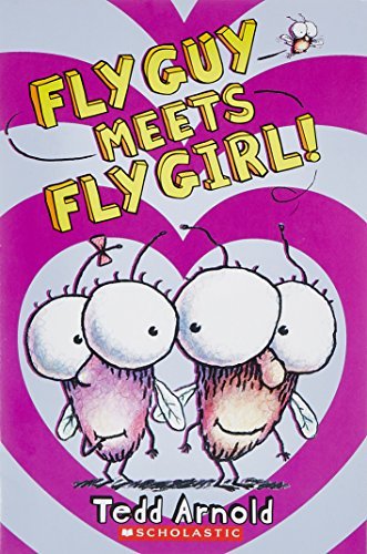 Fly Guy Meets Fly Girl - Tedd Arnold