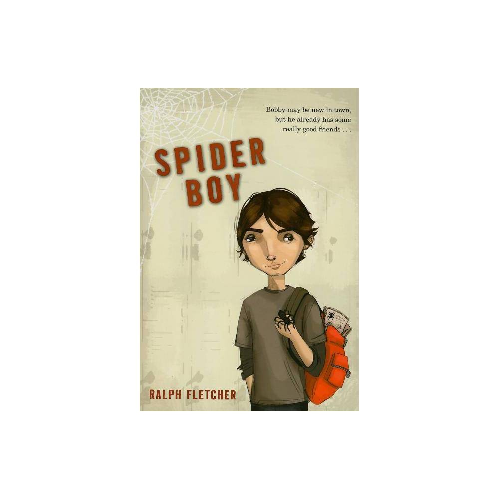 Spider Boy - Fletcher, Ralph