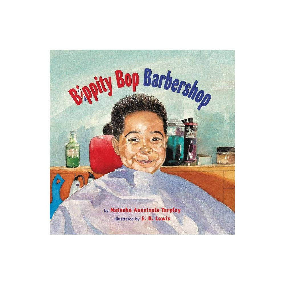 Bippity Bop Barbershop (Reprint) (Paperback) by Natasha Tarpley - Natasha Anasta